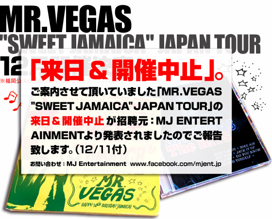 MR.VEGAS SWEET JAMAICA JAPAN TOUR