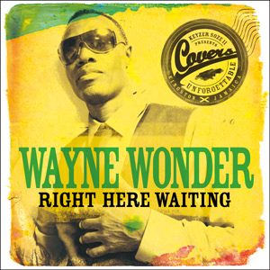 RIGHT HERE WAITING / WAYNE WONDER