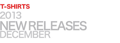 2013 NEW RELEASES MARCH T-SHIRTS