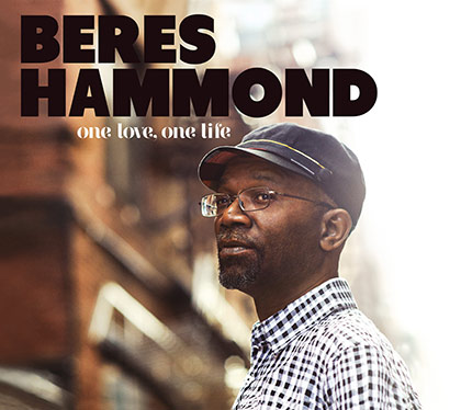 BERES HAMMOND / ONE LOVE, ONE LIFE
