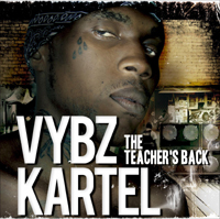 VYBZ KARTEL / THE TEACHER'S BACK