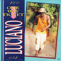 ONE WAY TICKET / LUCIANO
