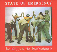 STATE OF EMERGENCY / JOE GIBBS & PROFESSIONALS