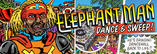 ELEPHANT MAN�wDANCE & SWEEP�x���W�͂����炩��
