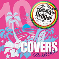 Reggae Masterpiece - Covers R&B Hits 10