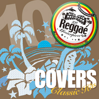 Reggae Masterpiece - Covers Classic His 10