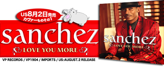 SANCHEZ / LOVE YOU MORE
