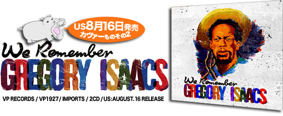 WE REMEMBER GREGORY ISAACS